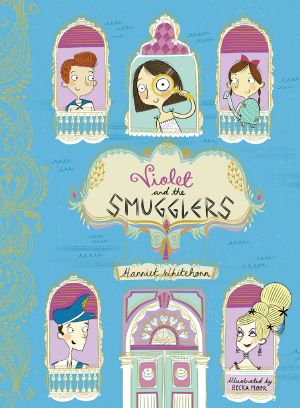 [Violet 03] • Violet and the Smugglers